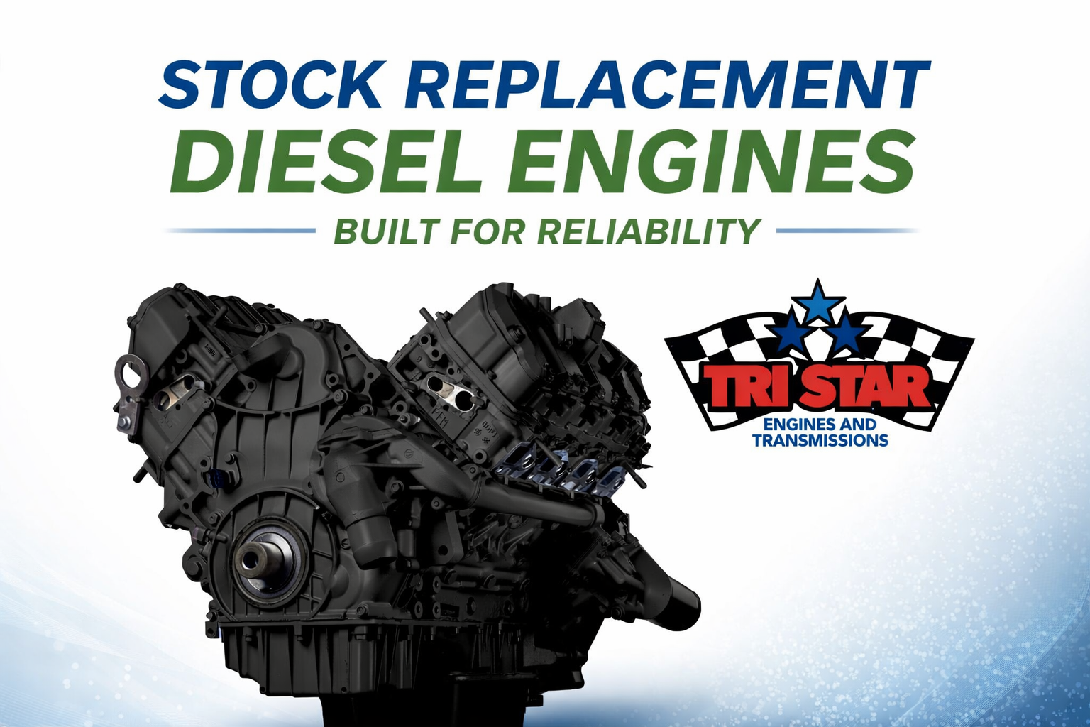 Diesel Engines for Reliable Performance - Tri Star